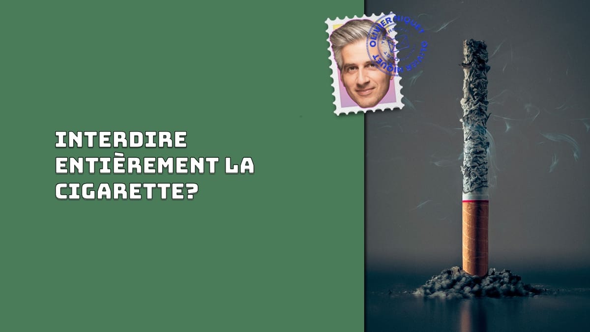 Interdire entièrement la cigarette? Post feature image