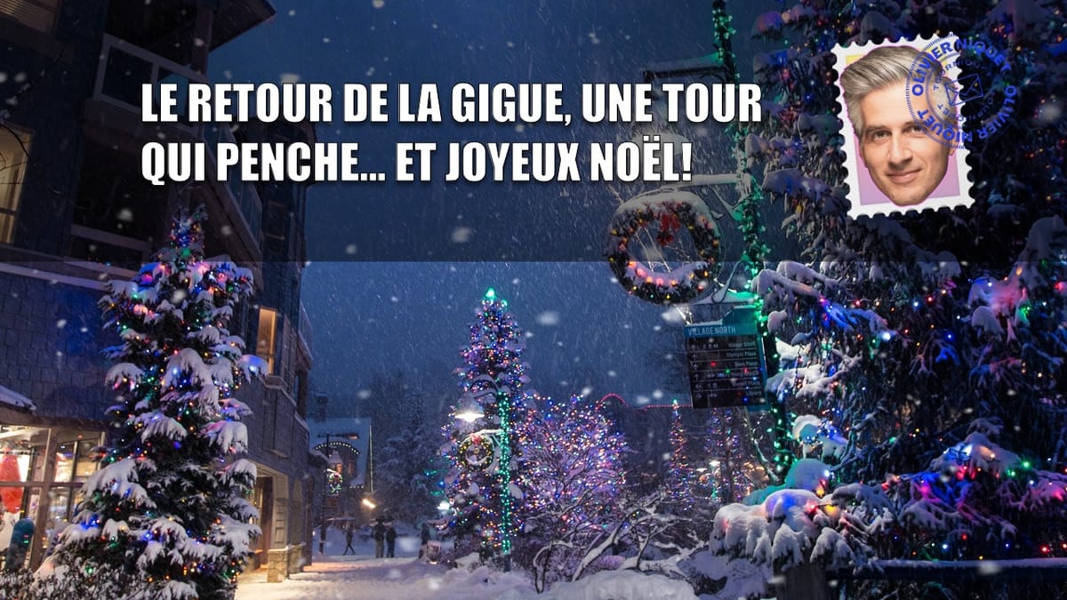 Le retour de la gigue, une tour qui penche... et joyeux Noël! Post feature image