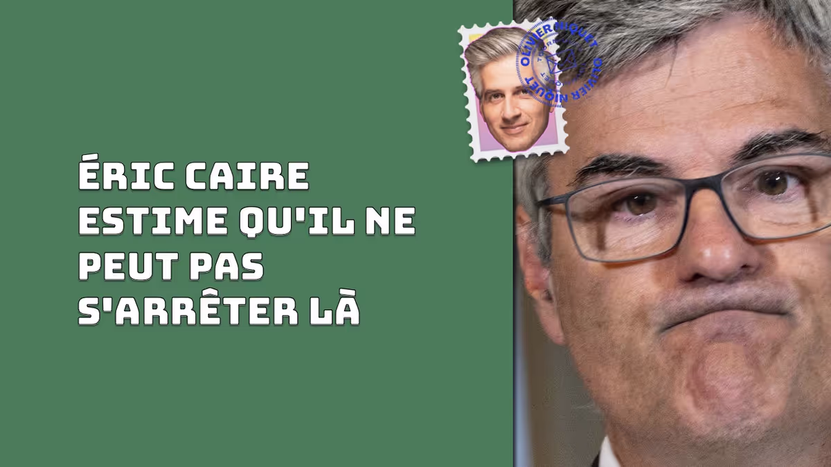 Éric Caire estime qu'il ne peut pas s'arrêter là Image principale