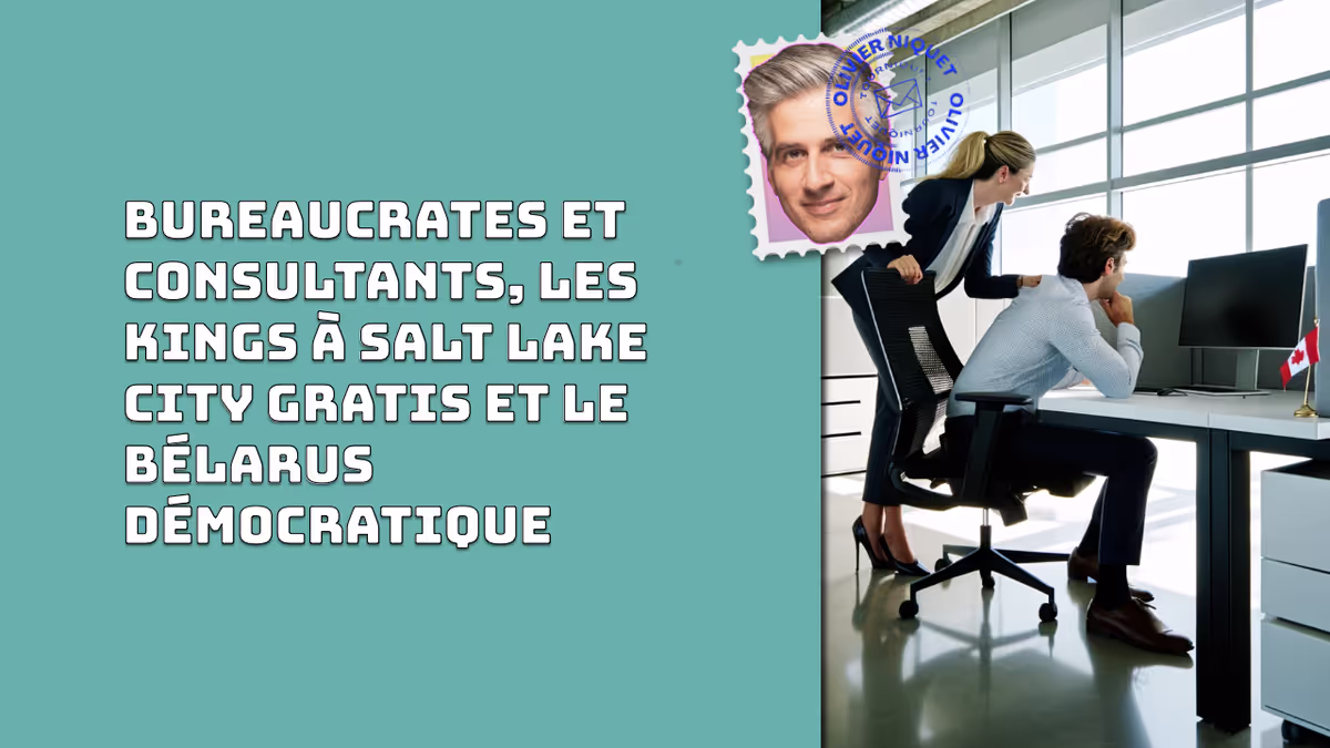 Bureaucrates et consultants, les Kings à Salt Lake City gratis et le Bélarus démocratique Image principale