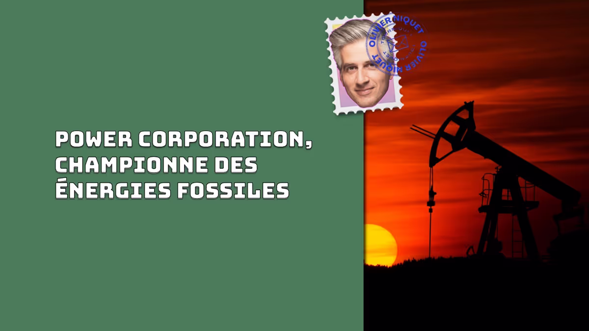 Power Corporation, championne des énergies fossiles Image principale