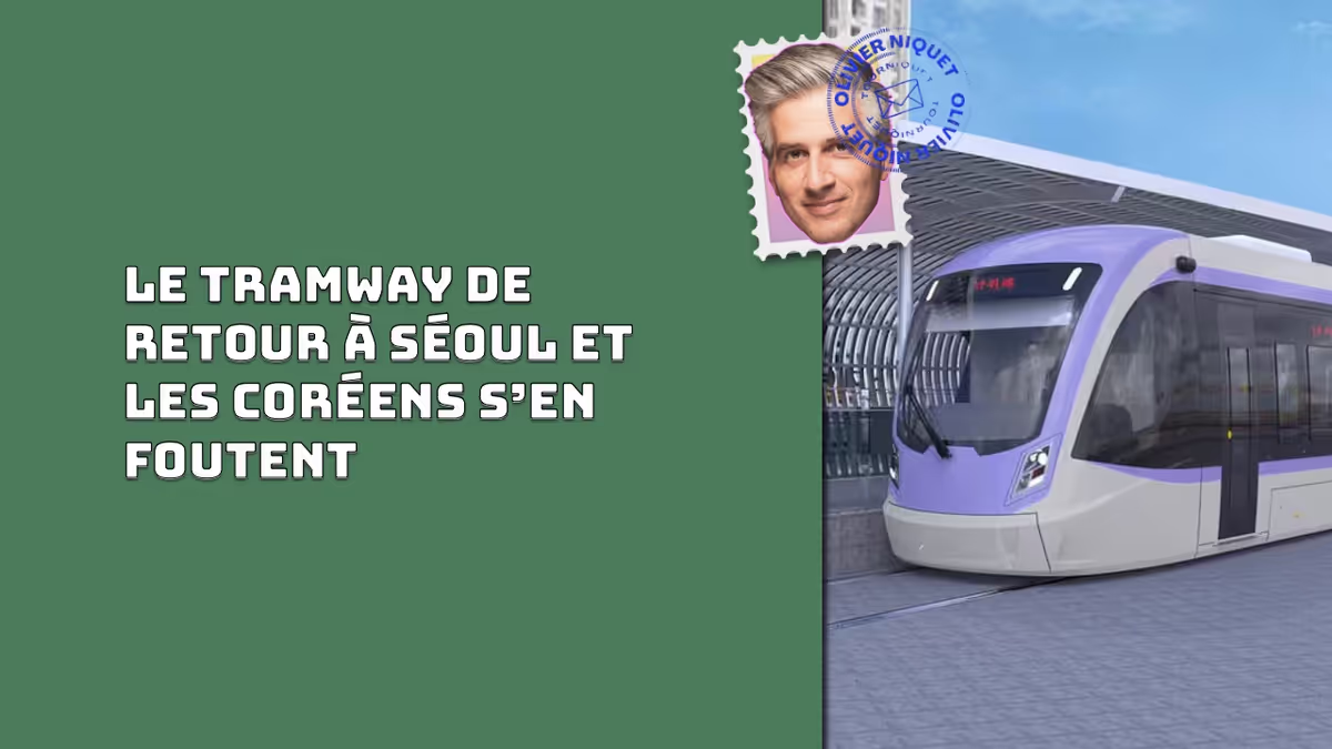 Le tramway de retour à Séoul et les Coréens s’en foutent Image principale