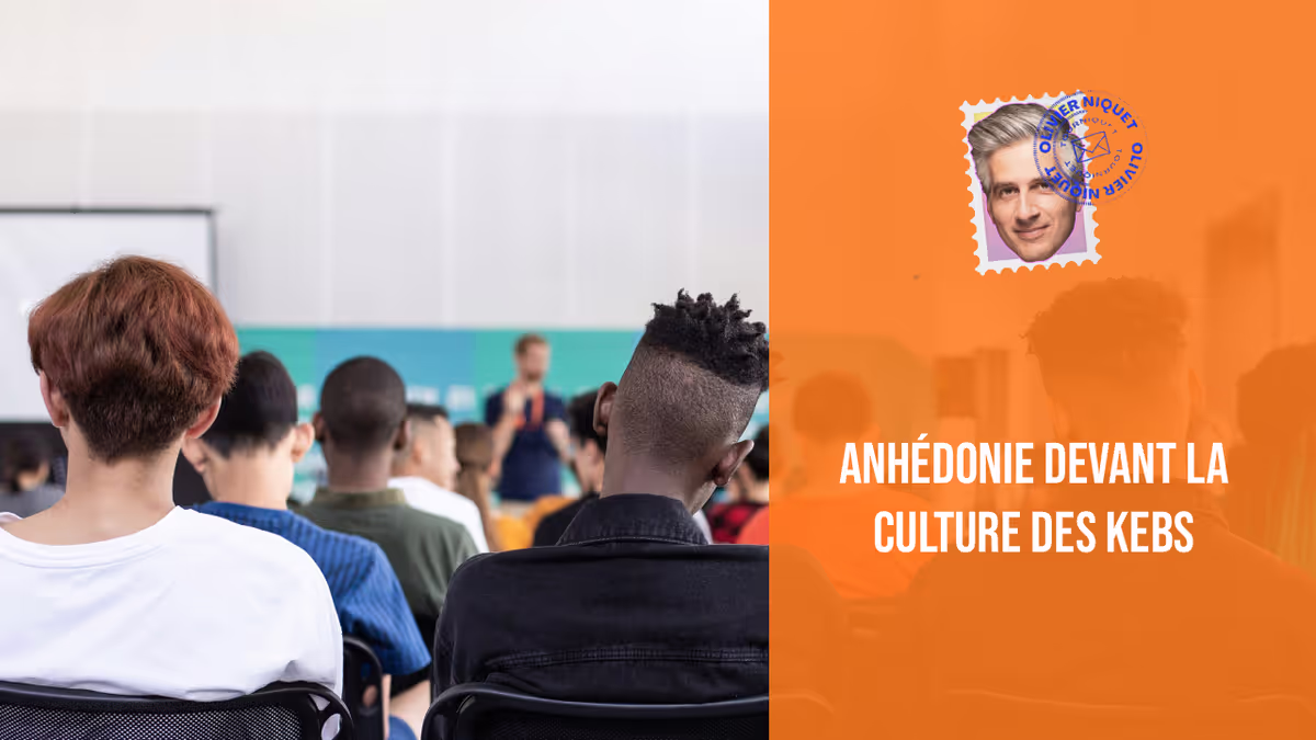 Anhédonie devant la culture des Kebs