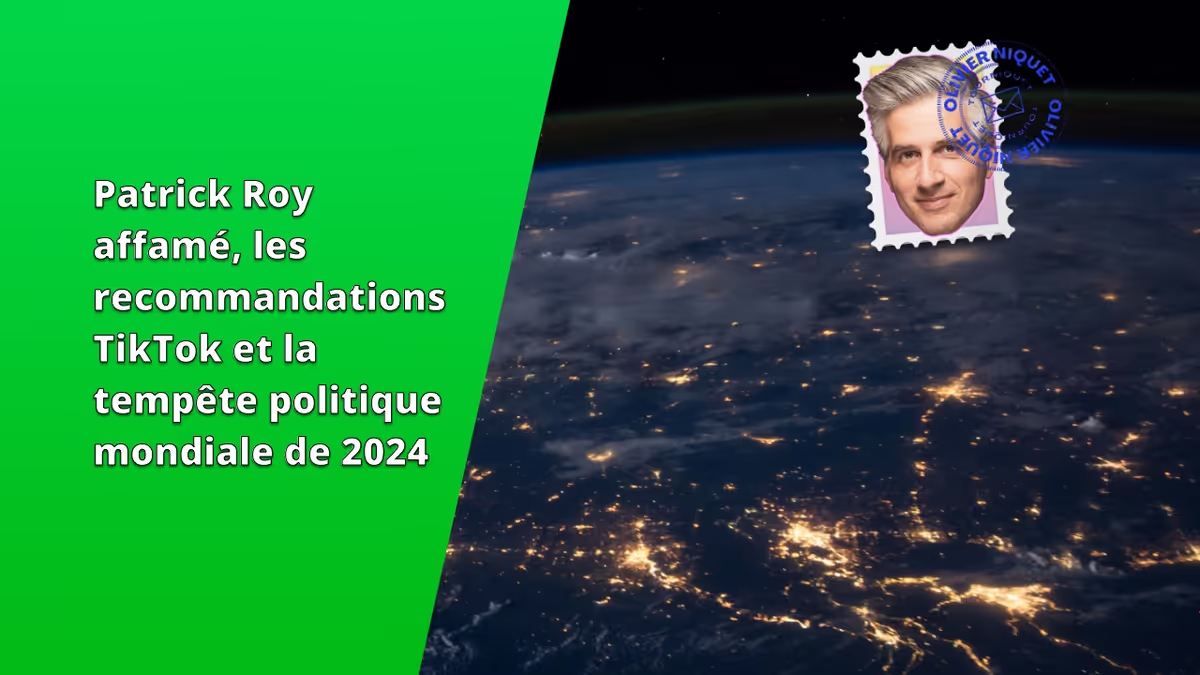 Patrick Roy affamé, les recommandations TikTok et la tempête politique mondiale de 2024 Image principale
