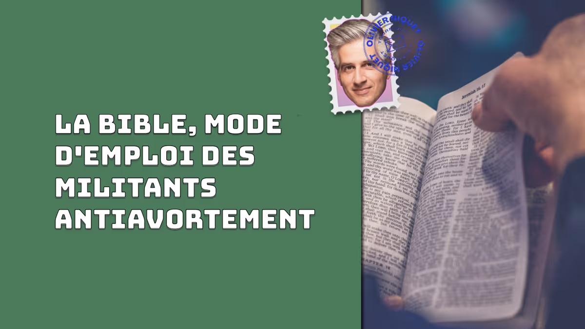 La bible, mode d'emploi des militants antiavortement Image principale