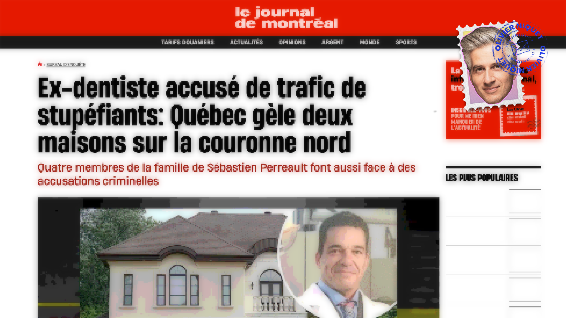 Québec gèle les maisons d’un dentiste sur la couronne nord Post feature image