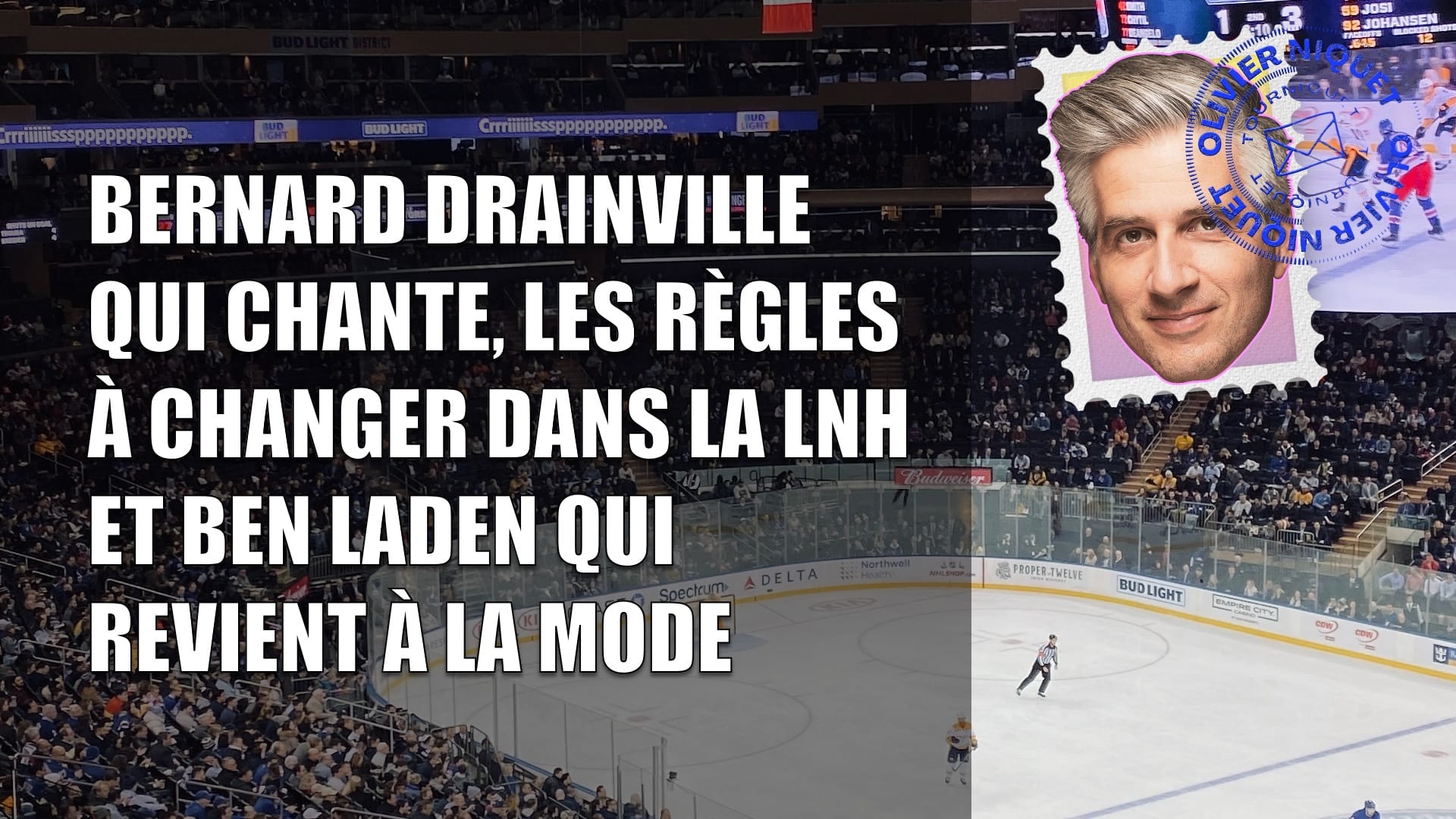 Bernard Drainville qui chante, les règles à changer dans la LNH et Ben Laden qui revient à la mode Post image
