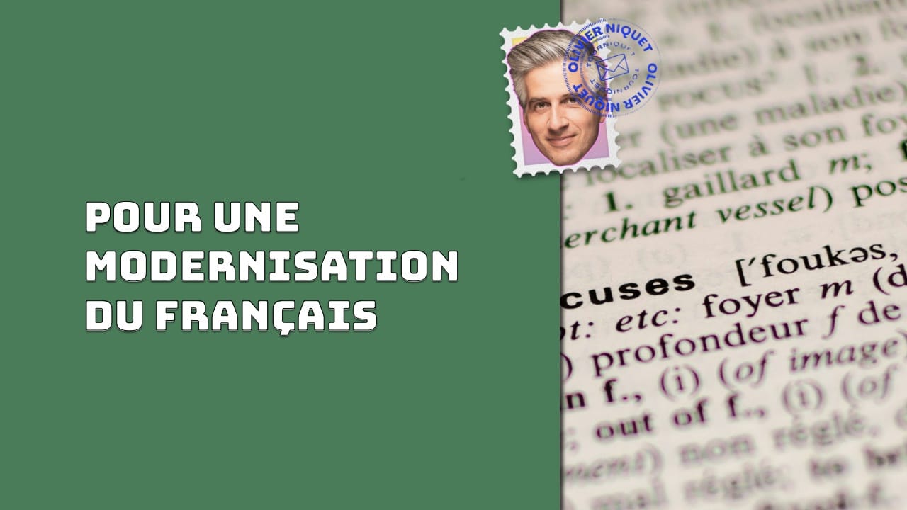 Pour une modernisation du français Post image