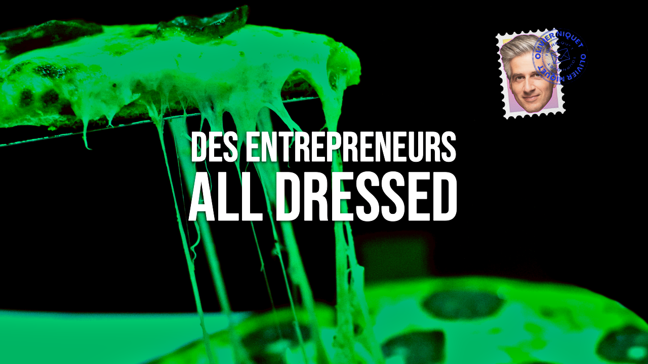 Des entrepreneurs all dressed Post image
