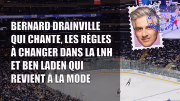Bernard Drainville qui chante, les règles à changer dans la LNH et Ben Laden qui revient à la mode Image principale