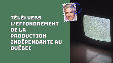 Télé: vers l'effondrement de la production indépendante au Québec Image principale