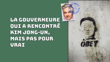 La gouverneure qui a rencontré Kim Jong-Un, mais pas pour vrai Image principale