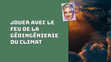 Jouer avec le feu de la géoingénierie du climat Image principale