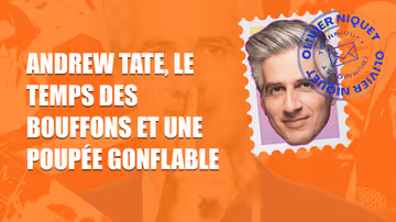 Andrew Tate, Le temps des bouffons et une poupée gonflable Image principale