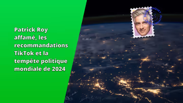 Patrick Roy affamé, les recommandations TikTok et la tempête politique mondiale de 2024 Image principale