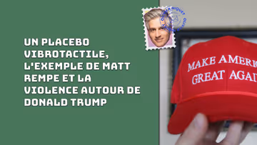 Un placebo vibrotactile, l'exemple de Matt Rempe et la violence autour de Donald Trump Image principale