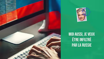 Moi aussi, je veux être infiltré par la Russie Image principale