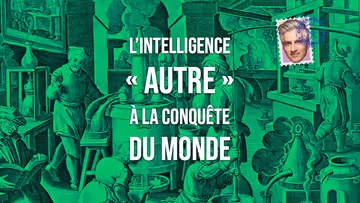 L’intelligence « autre » à la conquête du monde Image principale