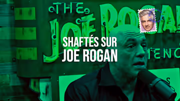 Shaftés sur Joe Rogan Image principale